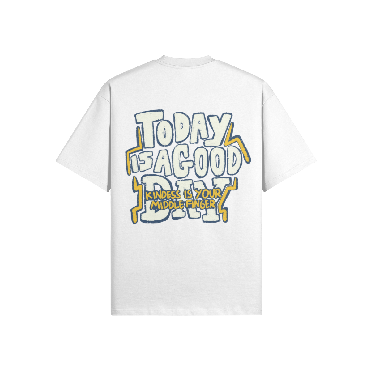 A Good Day Tee