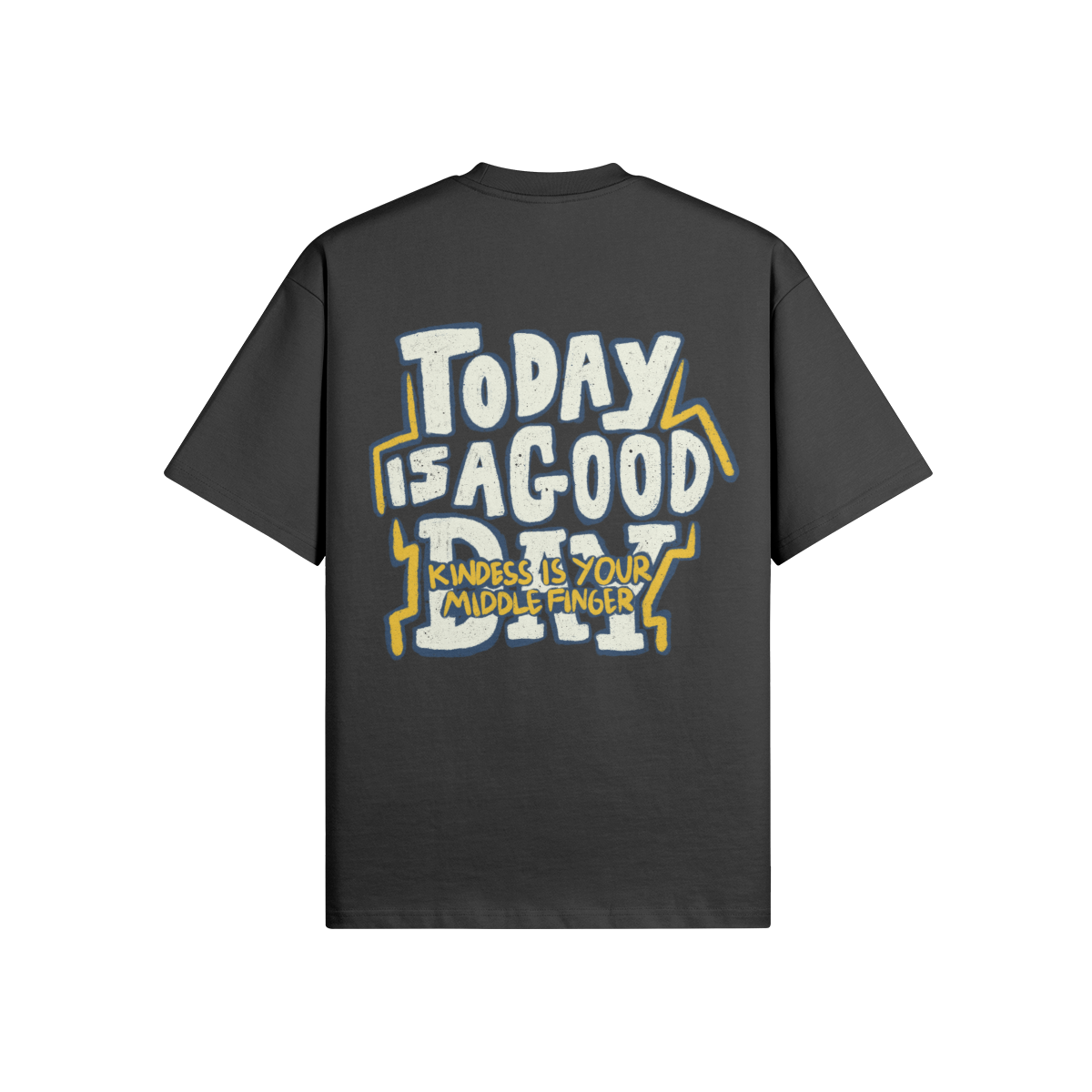 A Good Day Tee